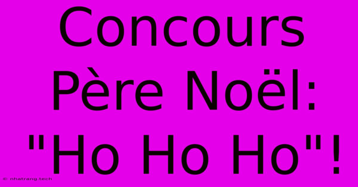 Concours Père Noël: 