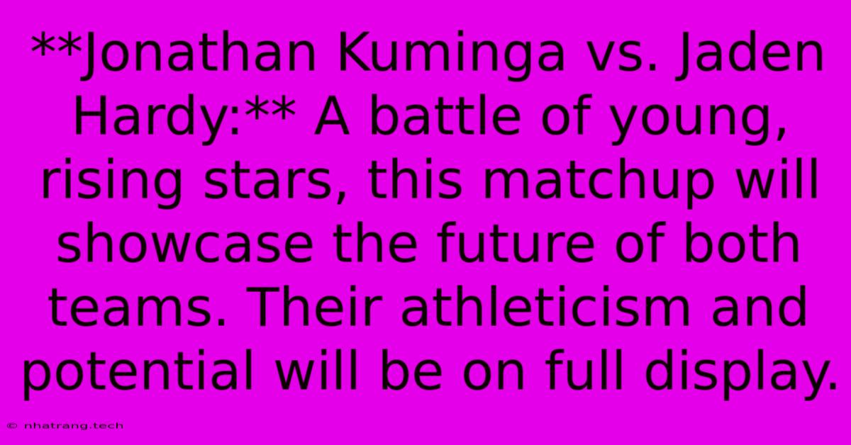 **Jonathan Kuminga Vs. Jaden Hardy:** A Battle Of Young, Rising Stars, This Matchup Will Showcase The Future Of Both Teams. Their Athleticism And Potential Will Be On Full Display. **Jonathan Kuminga Vs. Jaden Hardy:** A Battle Of Young, Rising Stars, This Matchup Will Showcase The Future Of Both Teams. Their Athleticism And Potential Will Be On Full Display.