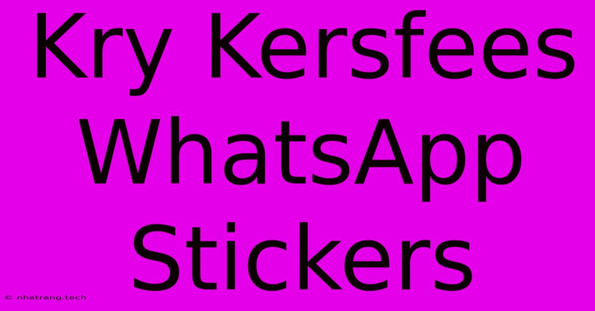 Kry Kersfees WhatsApp Stickers