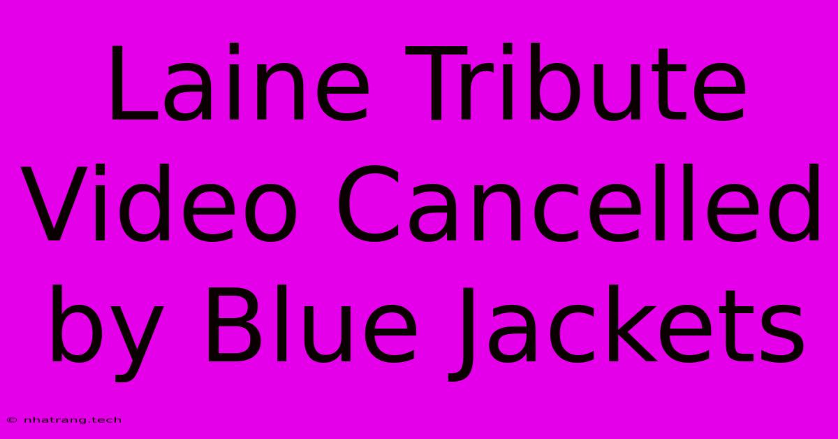 Laine Tribute Video Cancelled By Blue Jackets