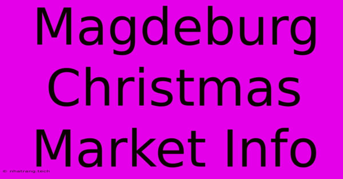 Magdeburg Christmas Market Info Magdeburg Christmas Market Info