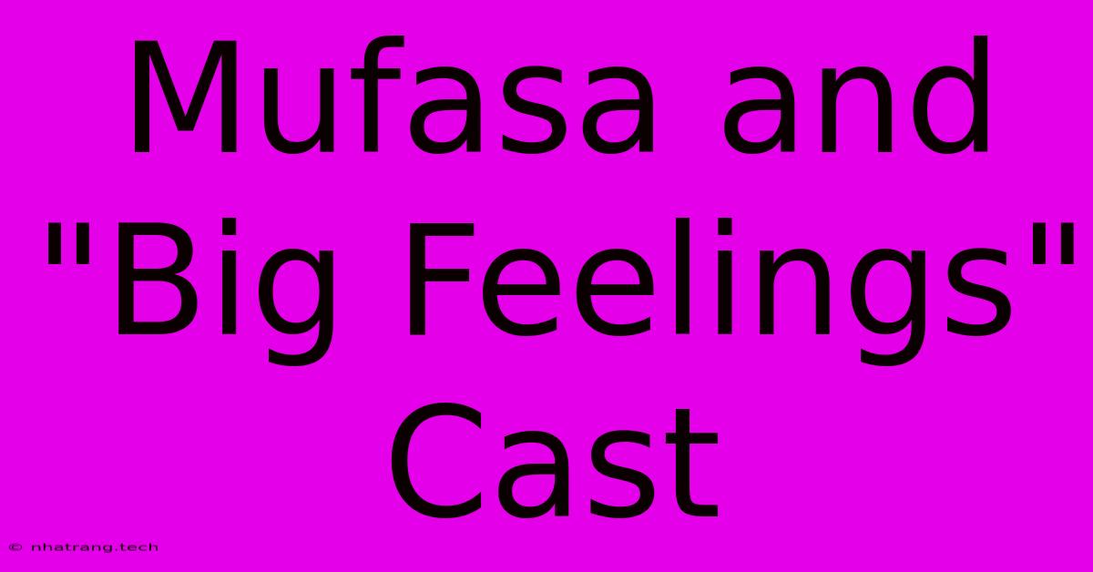 Mufasa And Mufasa And