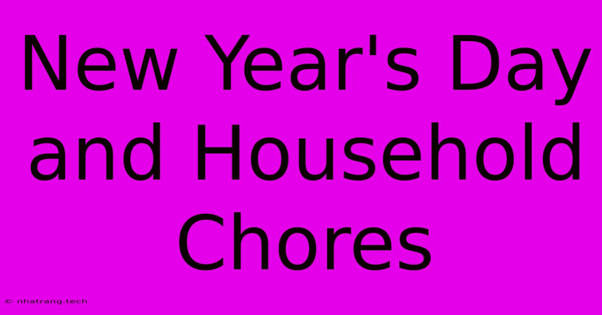 New Year's Day And Household Chores