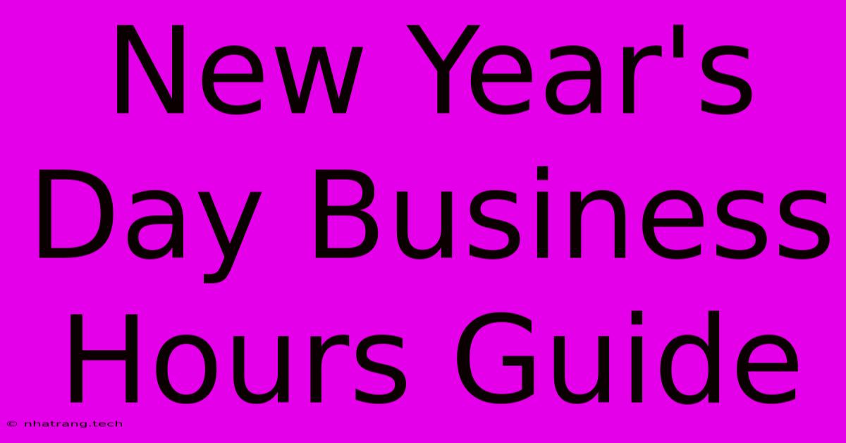 New Year's Day Business Hours Guide