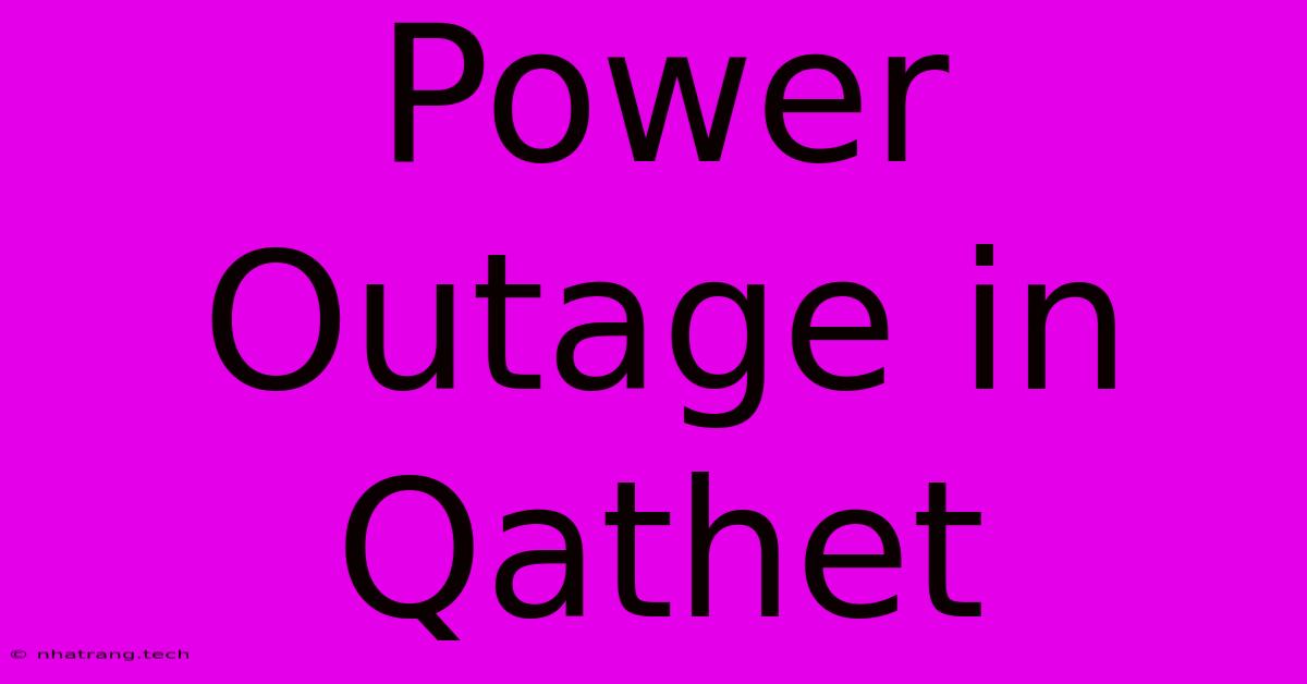 Power Outage In Qathet Power Outage In Qathet