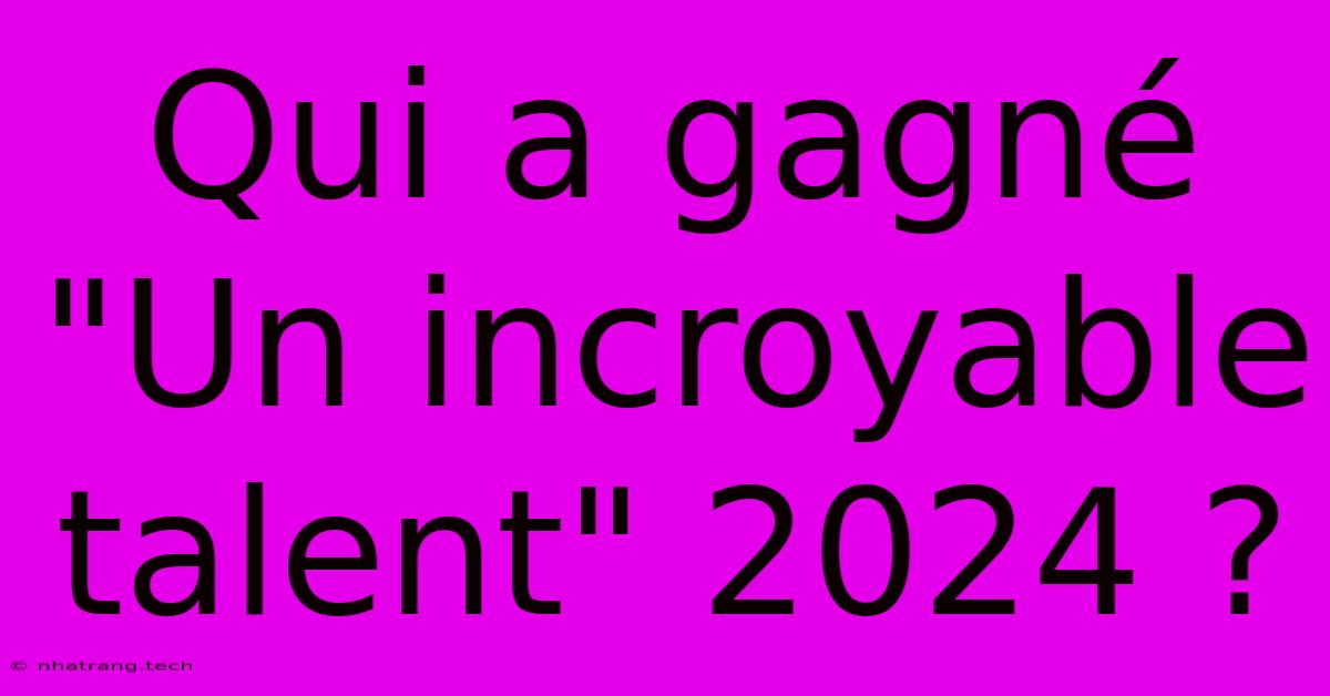 Qui A Gagné Qui A Gagné