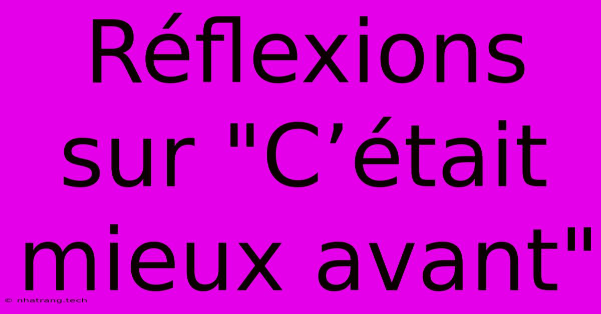 Réflexions Sur 