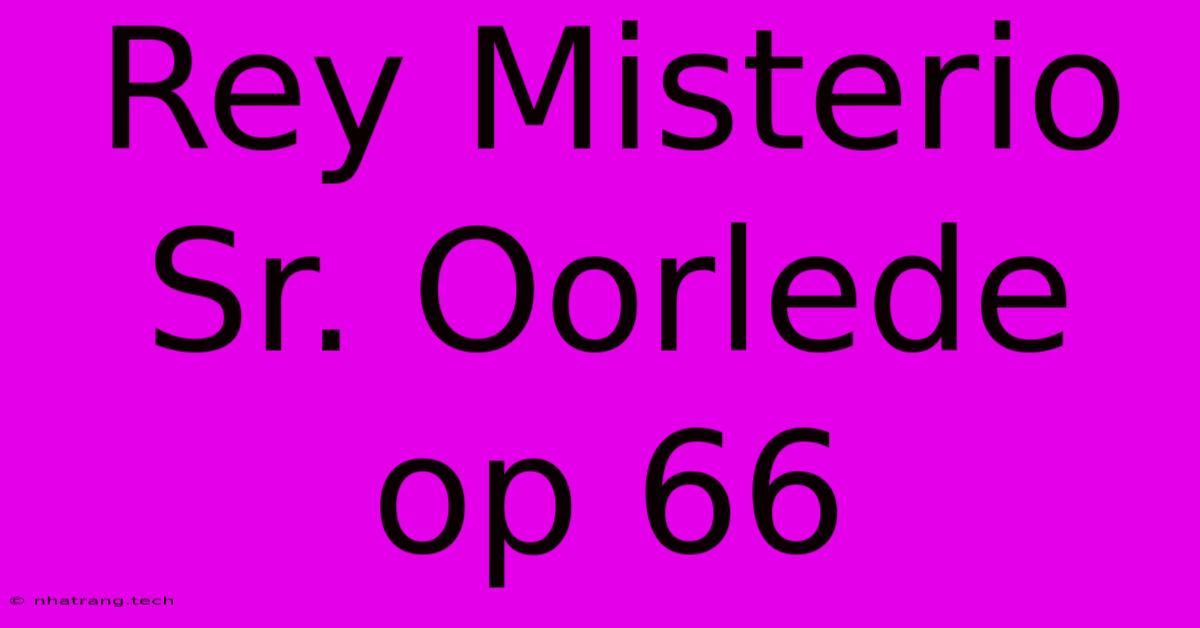 Rey Misterio Sr. Oorlede Op 66 Rey Misterio Sr. Oorlede Op 66