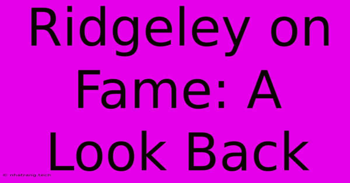 Ridgeley On Fame: A Look Back Ridgeley On Fame: A Look Back