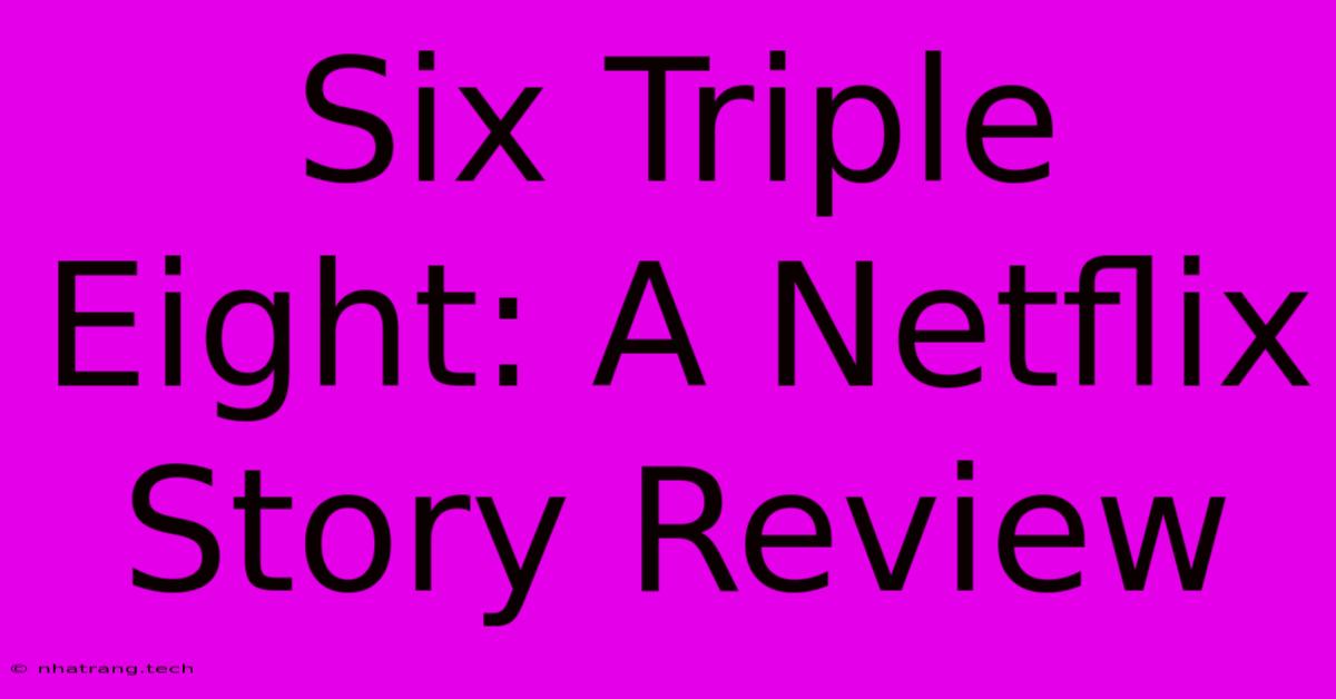 Six Triple Eight: A Netflix Story Review Six Triple Eight: A Netflix Story Review