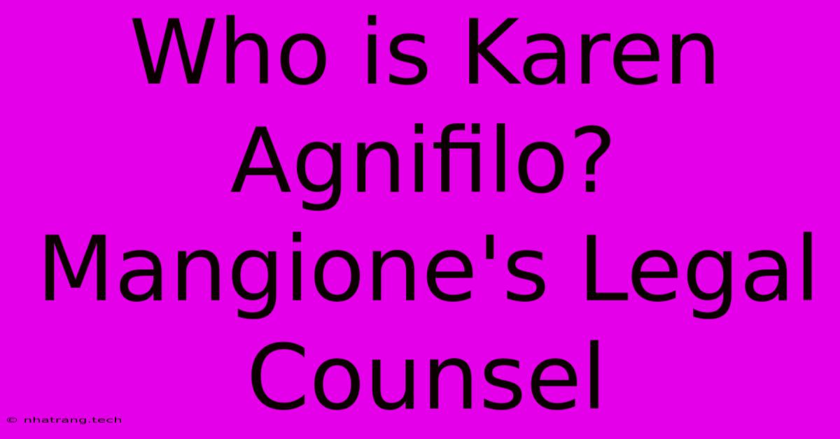 Who Is Karen Agnifilo? Mangione's Legal Counsel Who Is Karen Agnifilo? Mangione's Legal Counsel
